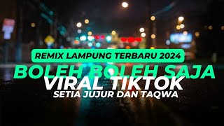 Download lagu BOLEH BOLEH SAJA || REMIX LAMPUNG WALI SETIA JUJUR TAQWA TERBARU 2024 || VIRAL TIKTOK mp3 Download lagu BOLEH BOLEH SAJA || REMIX LAMPUNG WALI SETIA JUJUR TAQWA TERBARU 2024 || VIRAL TIKTOK mp3