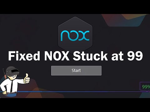 How To Fix Nox Stuck At 99