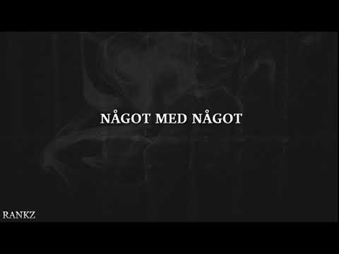 RANKZ - Något Med Något (Official Audio) #FREERANKZ