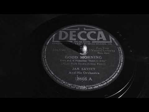 "Good Morning" - Jan Savitt (1939)