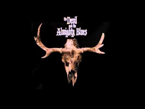 The Devil and the Almighty Blues - Distance