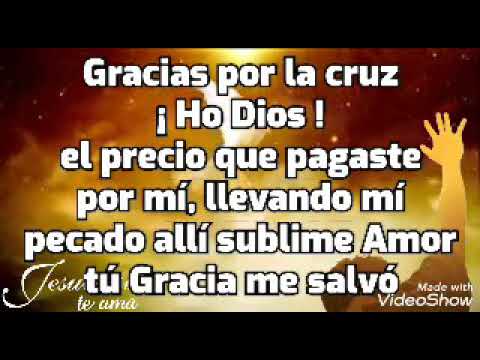 Gracias por la cruz, Marcela Gándara con letra
