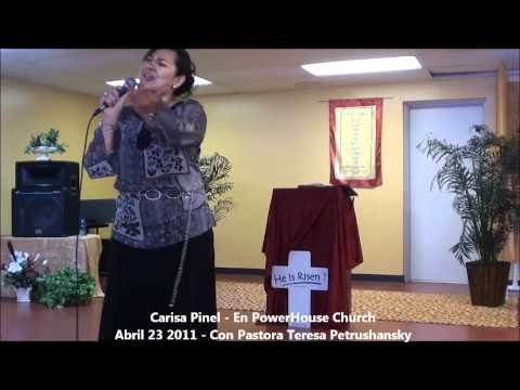 Pastora Carisa Pinel - En PowerHouse Church - Humble TX 4 23 11