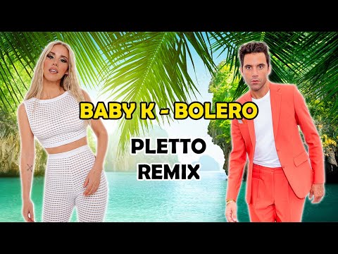 Baby K ft. Mika - Bolero (Pletto Dance Remix)