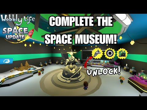 COMPLETE THE SPACE MUSEUM! ALL 12 SPACE ARTIFACTS (TIMESTAMPS)! Wobbly Life Space Update