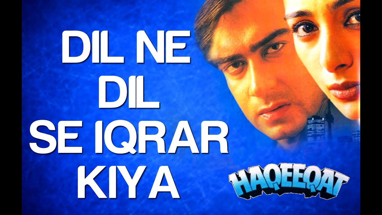 Dil Ne Dil Se Ikrar Kiya, Hum Ne Tum Se Ha Pyar Kiya Lyrics | Haqeeqat | Alka Yagnik, Hariharan | Dilip Sen Sameer Sen