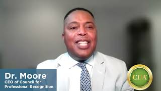 Dr. Moore, CEO of the Council for Professional Recognition Training - CCEI Provider Partner