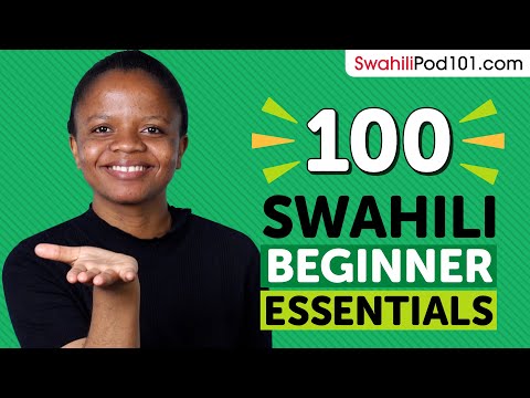 Learn Swahili: 100 Beginner Swahili Videos You Must Watch