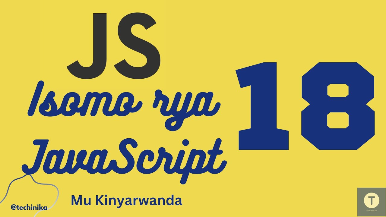 Thumbnail for Objects ni iki muri JavaScript? Dore uko zikora