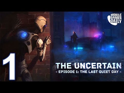 THE UNCERTAIN Gameplay Walkthrough Part 1 - Episode 1 (iOS Android)