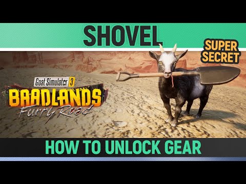 Goat Simulator 3: Baadlands Furry Road - Shovel - Goat Gear Location