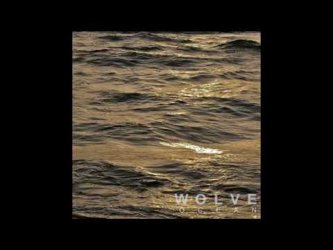 WOLVE - Ocean