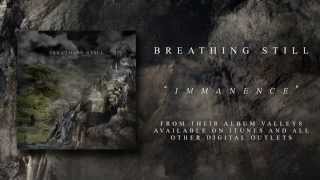 Breathing Still - Immanence