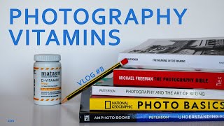 Vitamins (books) for photographers | Photography VLOG #8