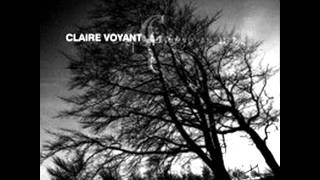 CLAIRE VOYANT - MAJESTY