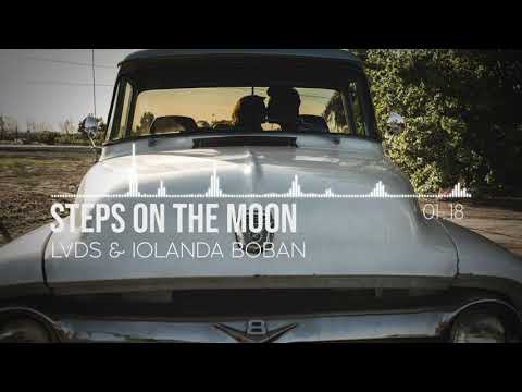 LVDS & Iolanda Boban - Steps on the Moon
