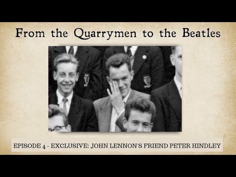 Episode 4 - The Quarrymen and John Lennon - Exclusive Interview with A Friend #quarrymen