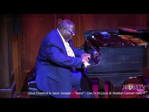 James Ross @ Cyrus Chestnut & Jason Swagler - "Solos" - www.Jross-tv.com (St. Louis)