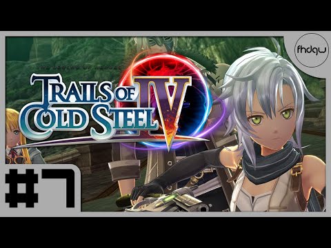 The Legend of Heroes: Trails of Cold Steel 4 - Gameplay Walkthrough Part 7 (No Commentary)