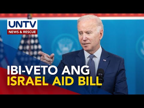 Biden, ibi-veto ang panukalang batas na magpapatuloy ng shipment ng military weapons sa Israel