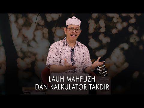 Cangkir Tasawuf Modern eps. 219 - LAUH MAHFUZH DAN KALKULATOR TAKDIR