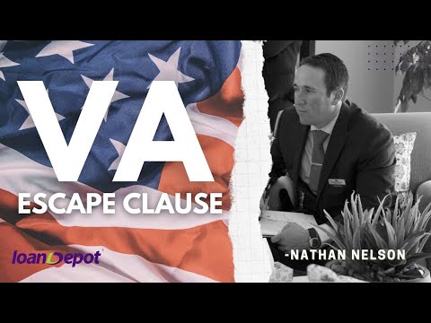 MUST Know VA Home Loan Detail -  What is the VA Escape Clause?