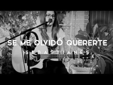 Se me olvidó quererte / Banda Sebastianes / Cover / Griss Romero