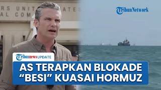 Menteri Pertahanan AS Klaim Terapkan Blokade Besi di Selat Hormuz, Sebut Iran Tak Bisa Setop Operasi