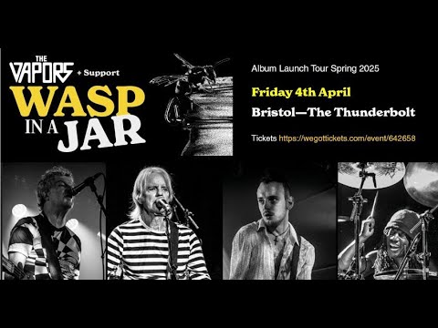THE VAPORS Live At The Thunderbolt Bristol Full Show 04.04.2025 Album Launch Tour Spring