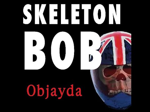 Objayda - Skeleton Bob ( as played by Frank Skinner on Absolute Radio )