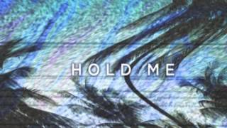 Gold Fields - "Hold Me"