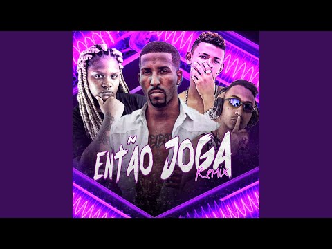 Então Joga (Remix)