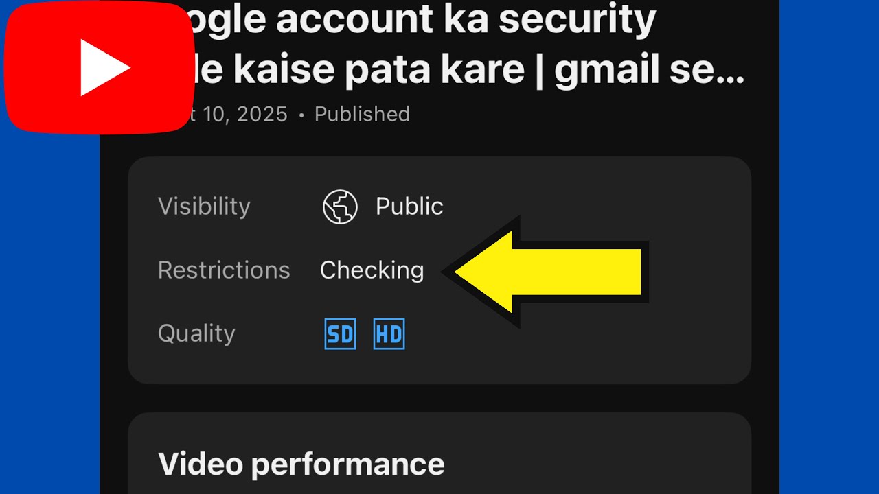 youtube video upload checking problem