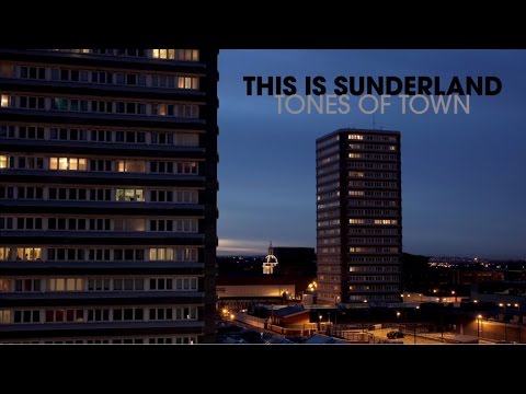 This is Sunderland - Tones of Town [Timelapse #2]