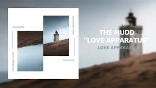 The Mudd - Love Apparatus video