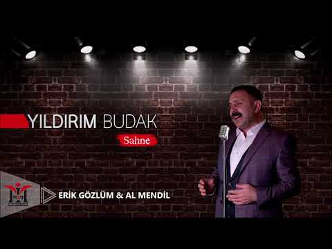 Yıldırım Budak - Erik Gözlüm & Al Mendil © 2017 Sahne