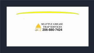 Seattle Grease Trap Services | Grease Trap Pumping Seattle WA