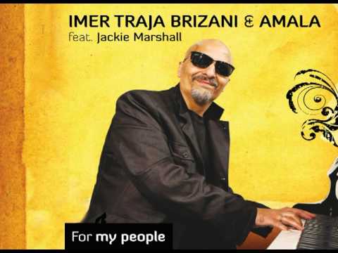 IMER TRAJA BRIZANI & AMALA feat. Jackie Marshall  BALLAD FOR JACKIE