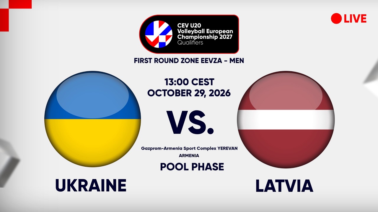 LIVE | UKRAINE vs. LATVIA | CEV U20 EuroVolley 2027 Men | Qualifiers | EEVZA | POOL PHASE