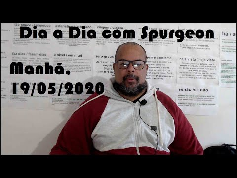 Dia a Dia com Spurgeon, manhã 19/05/2020