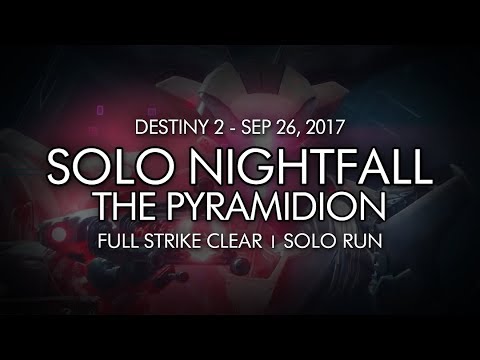 Destiny 2 - Solo Nightfall: The Pyramidion Completion (Week Four)
