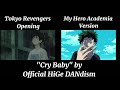 COMPARISON My Hero Academia Tokyo Revengers Opening Parody Cry Baby