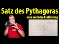 Satz des Pythagoras  - eine einfache Einführung | Lehrerschmidt