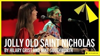Hilary Grist | Jolly Old Saint Nicholas