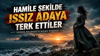 Hamileyken Amcası Tarafından Issız Bir Adaya Terk Edildi