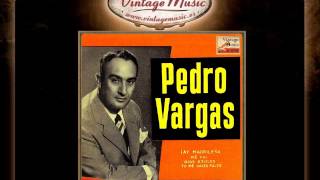 Pedro Vargas -- Tú Me Haces Falta (Bolero) (VintageMusic.es)