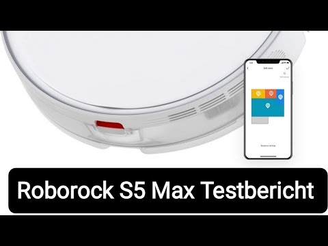 Roborock S5 Max Testbericht und Schritt für Schritt Anleitung