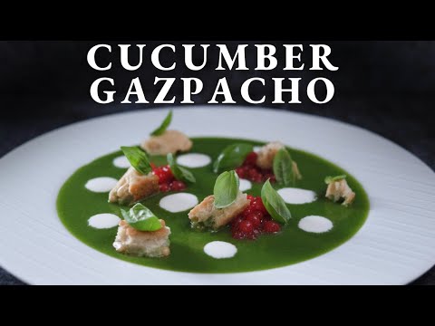 Fine dining CUCUMBER GAZPACHO recipe | Summer Cold Soup