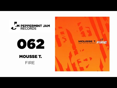 Mousse T. feat. Emma Lanford -- Fire