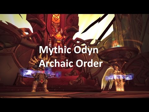 Archaic Order - Mythic Odyn - Trial of Valor - Holy paladin pov